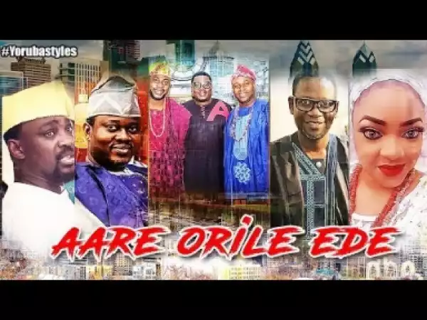 Video: Aare Orile Ede - Latest Blockbuster Yoruba Movie 2018 Drama Starring: Ninolowo Bolanle | Bimbo Oshin
